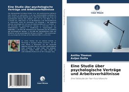 Eine Studie über psychologische Verträge und Arbeitsverhältnisse