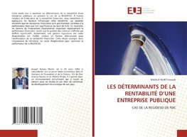 LES DÉTERMINANTS DE LA RENTABILITÉ D¿UNE ENTREPRISE PUBLIQUE