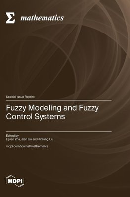 Fuzzy Modeling and Fuzzy Control Systems