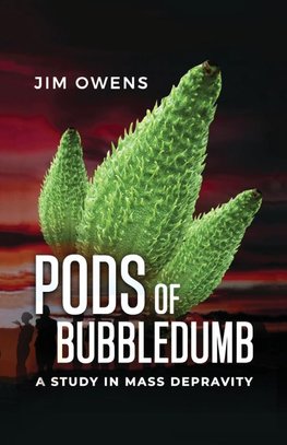 Pods of Bubbledumb