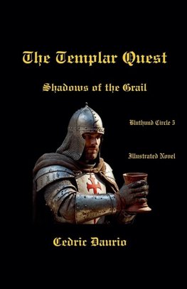 The Templar Quest- Shadows of the Grail