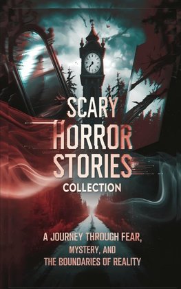 Scary Horror Stories Collection