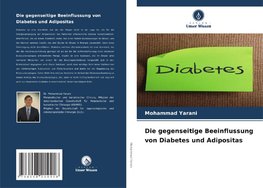 Die gegenseitige Beeinflussung von Diabetes und Adipositas