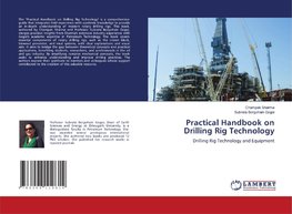 Practical Handbook on Drilling Rig Technology