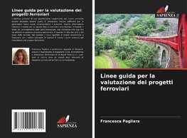 Linee guida per la valutazione dei progetti ferroviari