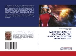 MANUFACTURING THE MOTOR PARTS SELF LUBRICATION BY HYBRID NANOCOMPOSITE