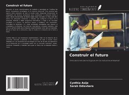 Construir el futuro