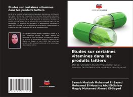 Études sur certaines vitamines dans les produits laitiers