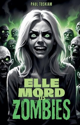 Elle mord les Zombies !