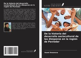 De la historia del desarrollo sociocultural de las diásporas en la región de Pavlodar