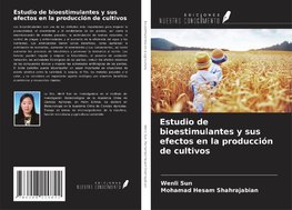 Estudio de bioestimulantes y sus efectos en la producción de cultivos