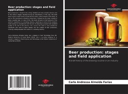 Beer production: stages and field application