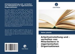 Arbeitseinstellung und -verhalten von Mitarbeitern in nigerianischen Organisationen