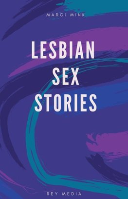 Lesbian Sex Stories