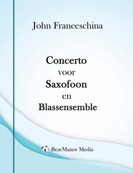 Concerto voor Saxofoon en Blassensemble