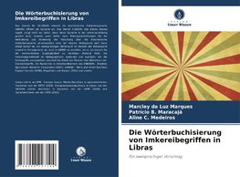 Die Wörterbuchisierung von Imkereibegriffen in Libras