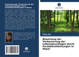 Bewertung der Verbesserung der Lebensgrundlagen durch Forstdienstleistungen in Nepal