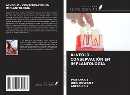 ALVEOLO - CONSERVACIÓN EN IMPLANTOLOGÍA