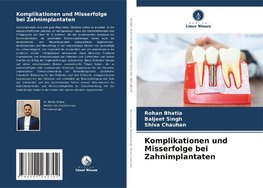 Komplikationen und Misserfolge bei Zahnimplantaten