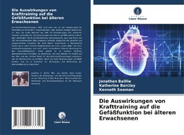 Die Auswirkungen von Krafttraining auf die Gefäßfunktion bei älteren Erwachsenen