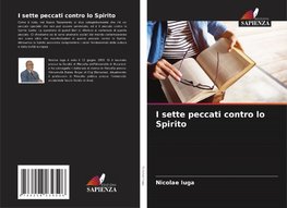 I sette peccati contro lo Spirito