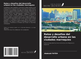 Retos y desafíos del desarrollo urbano en las ciudades marroquíes