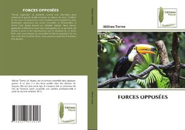 FORCES OPPOSÉES