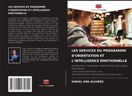 LES SERVICES DU PROGRAMME D'ORIENTATION ET L'INTELLIGENCE ÉMOTIONNELLE