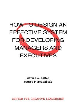 How to Design an Effective System for Developing Managers and Executives