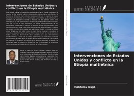 Intervenciones de Estados Unidos y conflicto en la Etiopía multiétnica