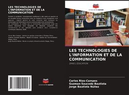 LES TECHNOLOGIES DE L'INFORMATION ET DE LA COMMUNICATION