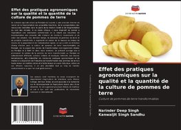 Effet des pratiques agronomiques sur la qualité et la quantité de la culture de pommes de terre