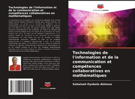 Technologies de l'information et de la communication et compétences collaboratives en mathématiques