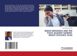 RADIO MESSAGES AND THE FIGHT AGAINST GENDER-BASED VIOLENCE (GvB)