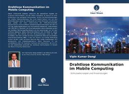 Drahtlose Kommunikation im Mobile Computing