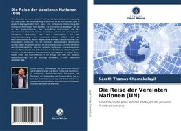 Die Reise der Vereinten Nationen (UN)