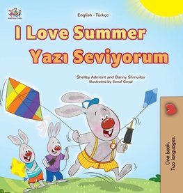 I Love Summer (English Turkish Bilingual Children's Book)