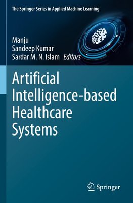 Artificial Intelligence-based Healthcare Systems