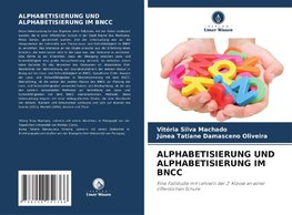 ALPHABETISIERUNG UND ALPHABETISIERUNG IM BNCC