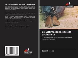 Le vittime nella società capitalista