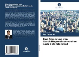 Eine Sammlung von Geschäftsprozessmodellen nach Gold-Standard