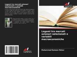 Legami tra mercati azionari selezionati e variabili macroeconomiche