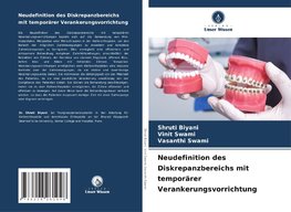 Neudefinition des Diskrepanzbereichs mit temporärer Verankerungsvorrichtung