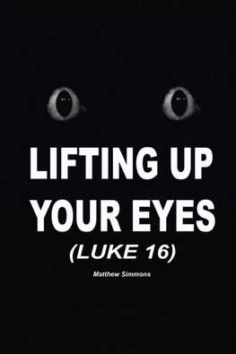 Lifting Up Your Eyes