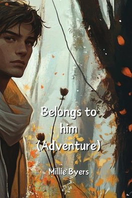 Belongs to  him  (Adventure)