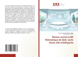 Réseau social et BD thématique de QoS: socle d'une ville intelligente