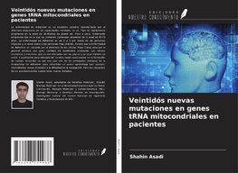 Veintidós nuevas mutaciones en genes tRNA mitocondriales en pacientes