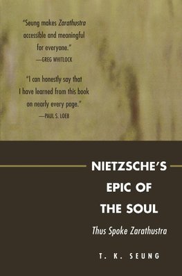 Nietzsche's Epic of the Soul