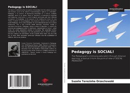 Pedagogy is SOCIAL!