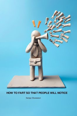 How to fart so that people will notice you